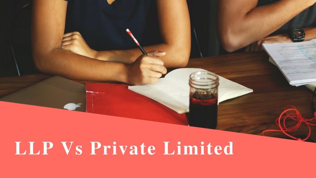 LLP Registration vs Private Limited Company Registration