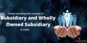 Subsidiary and Wholly Owned Subsidiary