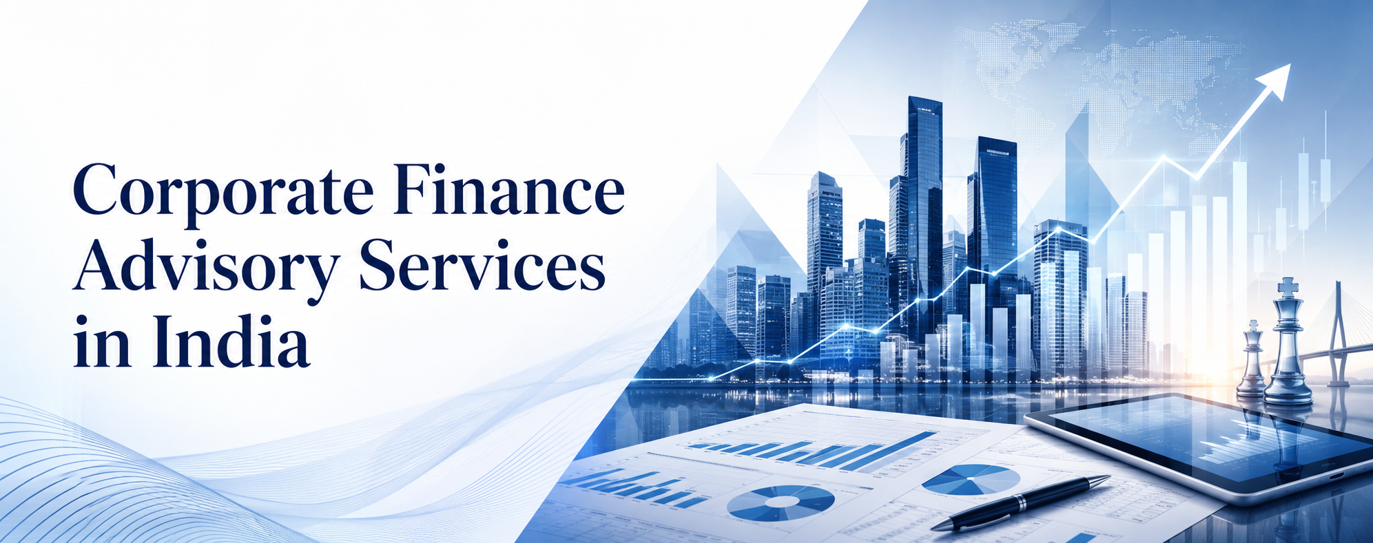 Corporate Finance Advisory Services in India