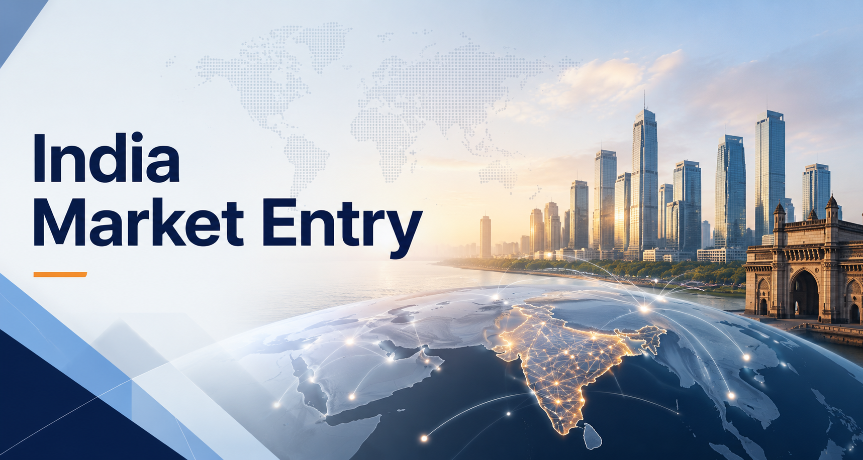 India Market Entry Consulting Services for foreign companies expanding into India
