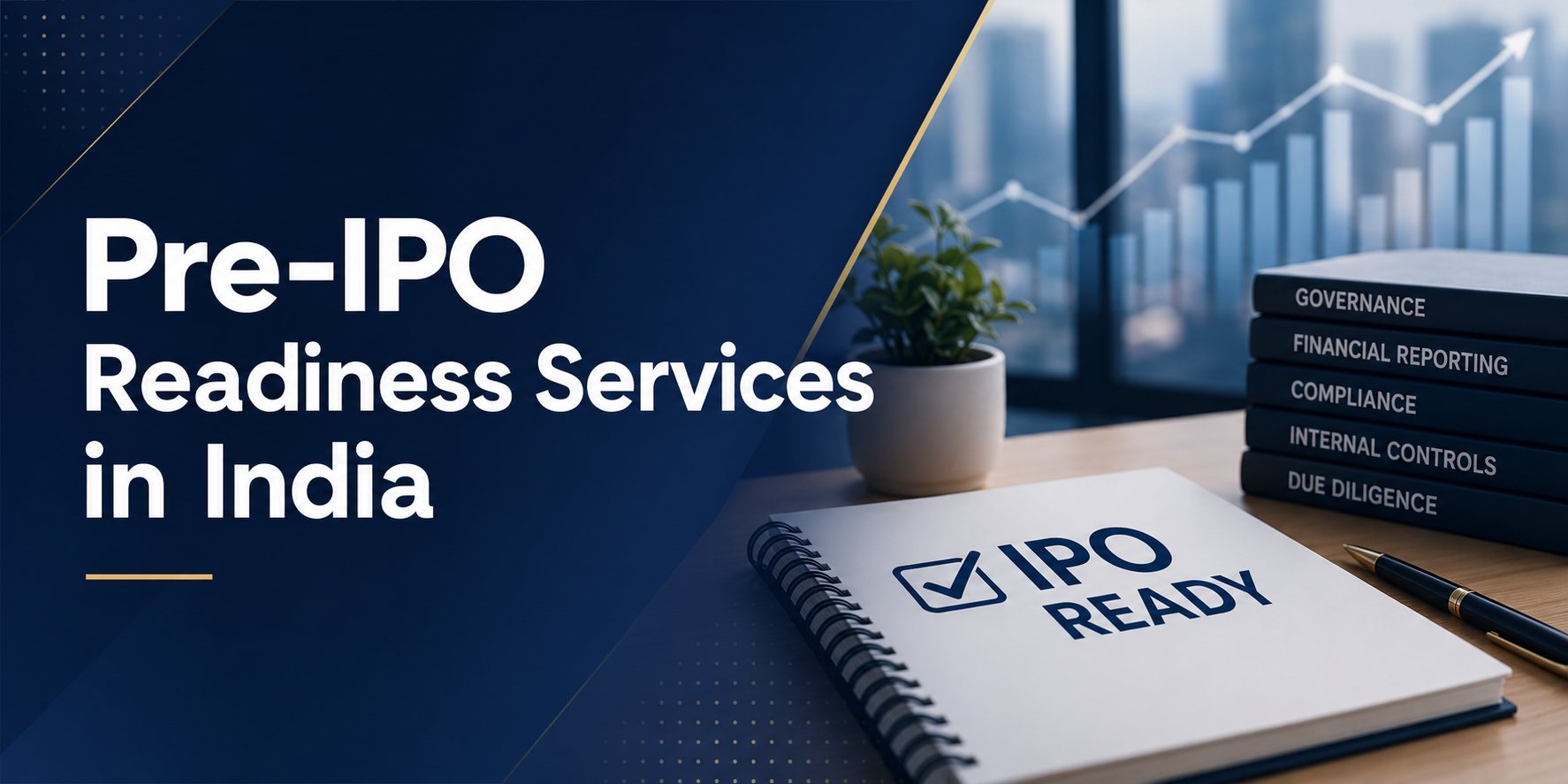 Pre-IPO Readiness Services in India