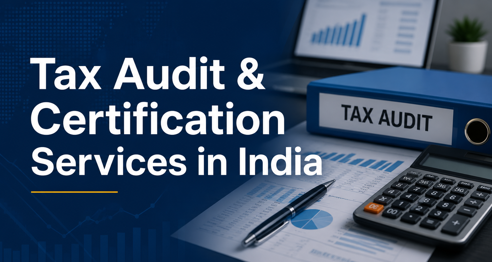 Tax Audit & Certification Services in India