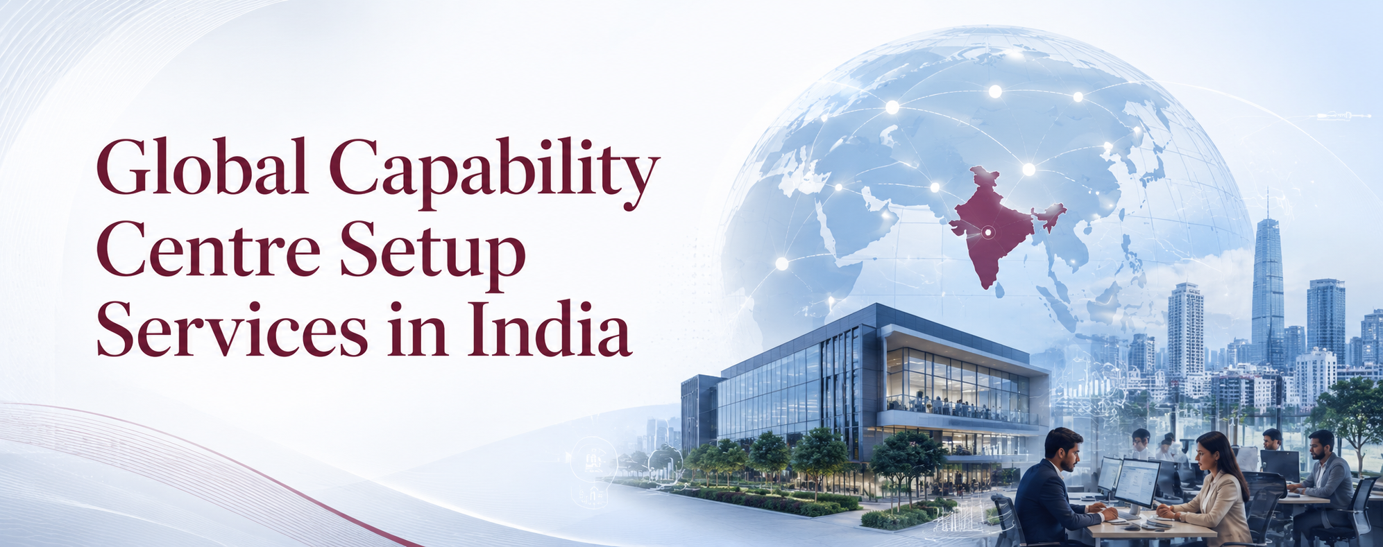 Global Capability Centre Setup Services in India